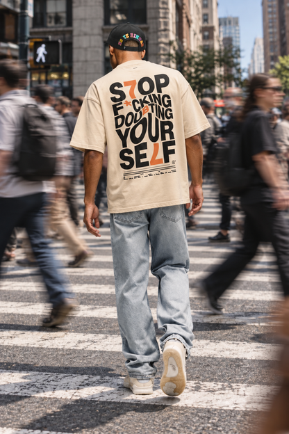 S7OP F*cking Dou8ting Yourse7f T-Shirt